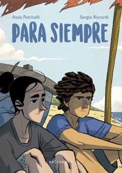 PARA SIEMPRE | 9788467951998 | PETRICELLI, ASSIA/RICCARDI, SERGIO | Llibreria Online de Vilafranca del Penedès | Comprar llibres en català