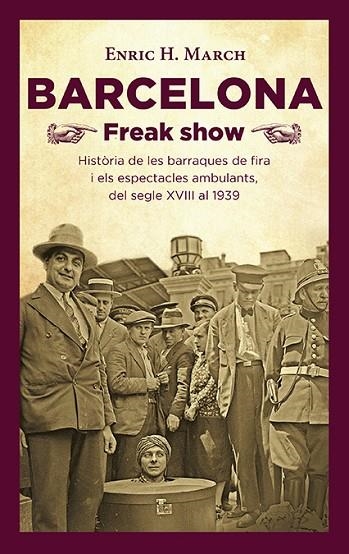 BARCELONA FREAK SHOW | 9788418908064 | HERNÁNDEZ MARCH, ENRIC | Llibreria Online de Vilafranca del Penedès | Comprar llibres en català