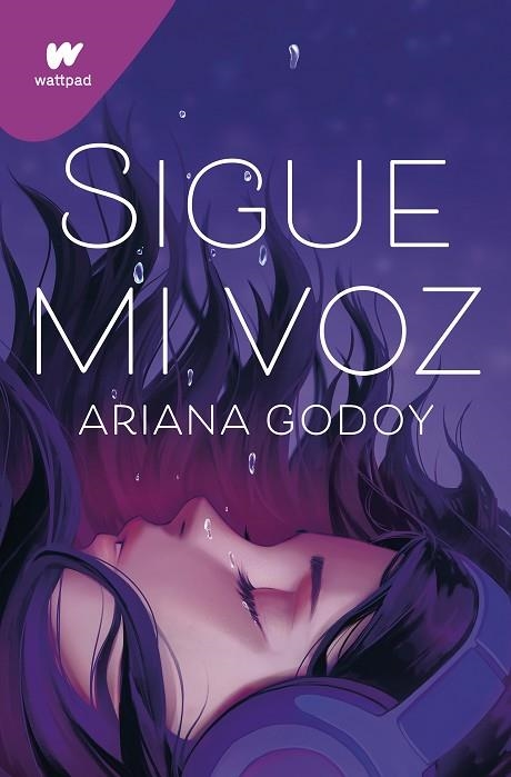 SIGUE MI VOZ | 9788419169624 | GODOY, ARIANA | Llibreria Online de Vilafranca del Penedès | Comprar llibres en català