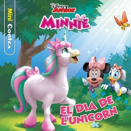 MINNIE EL DIA DE L'UNICORN MINICONTES | 9788413891149 | DISNEY | Llibreria Online de Vilafranca del Penedès | Comprar llibres en català