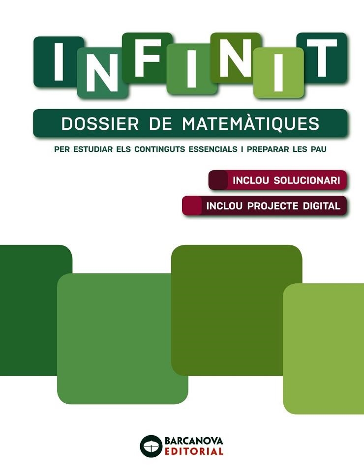 INFINIT DOSSIER DE MATEMÀTIQUES. BATXILLERAT | 9788448953645 | SABÁN, DOLORS/MARTÍNEZ, JUAN CARLOS/ANDÚJAR, BENET | Llibreria Online de Vilafranca del Penedès | Comprar llibres en català