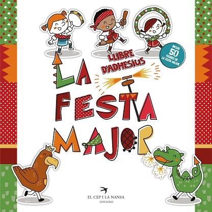 LA FESTA MAJOR. LLIBRE D'ADHESIUS | 9788417756857 | FORT MIR, GLÒRIA | Llibreria Online de Vilafranca del Penedès | Comprar llibres en català