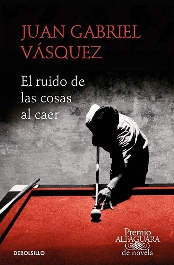 EL RUIDO DE LAS COSAS AL CAER (PREMIO ALFAGUARA DE NOVELA 2011) | 9788466353557 | VÁSQUEZ, JUAN GABRIEL | Llibreria L'Odissea - Libreria Online de Vilafranca del Penedès - Comprar libros