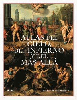 ATLAS DEL CIELO, DEL INFIERNO Y DEL MÁS ALLÁ | 9788418725807 | BROOKE-HITCHING, EDWARD | Llibreria Online de Vilafranca del Penedès | Comprar llibres en català