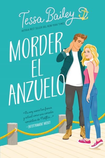 MORDER EL ANZUELO | 9788417421786 | BAILEY, TESSA | Llibreria Online de Vilafranca del Penedès | Comprar llibres en català