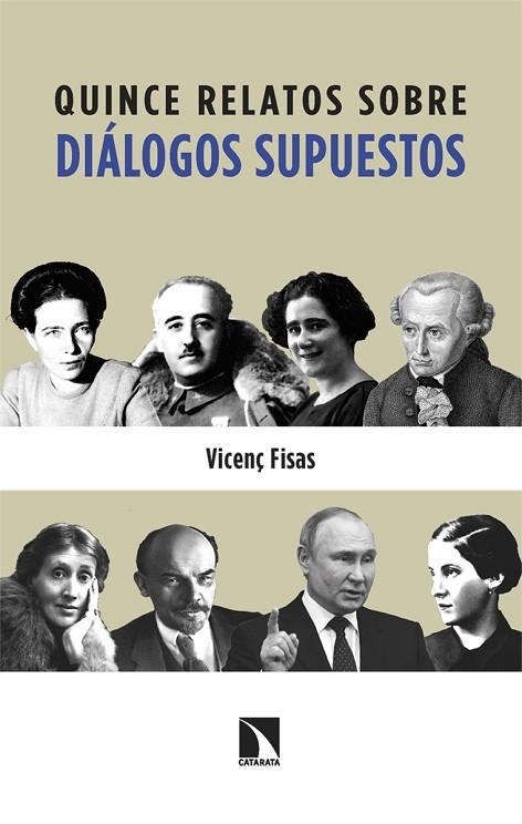 QUINCE RELATOS SOBRE DIÁLOGOS SUPUESTOS | 9788413525358 | FISAS ARMENGOL, VICENÇ | Llibreria Online de Vilafranca del Penedès | Comprar llibres en català