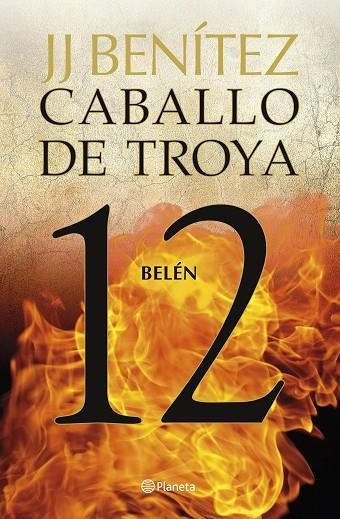 BELÉN CABALLO DE TROYA 12 | 9788408263456 | BENÍTEZ, J. J. | Llibreria L'Odissea - Libreria Online de Vilafranca del Penedès - Comprar libros