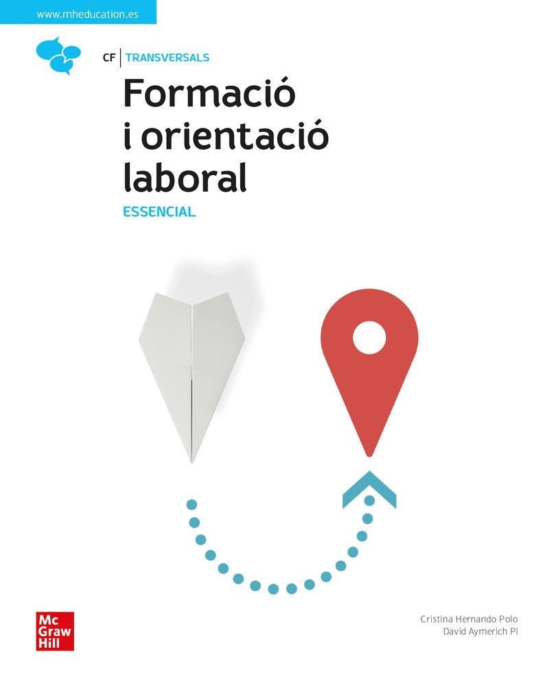 FORMACIÓ I ORIENTACIÓ LABORAL. ESSENCIAL | 9788448634933 | HERNANDO POLO | Llibreria Online de Vilafranca del Penedès | Comprar llibres en català