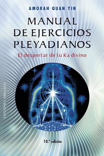 MANUAL DE EJERCICIOS PLEYADIANOS (N.E.) | 9788491111757 | QUAN YIN, AMORAH | Llibreria Online de Vilafranca del Penedès | Comprar llibres en català