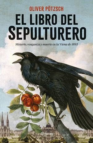 EL LIBRO DEL SEPULTURERO | 9788408262503 | PÖTZSCH, OLIVER | Llibreria Online de Vilafranca del Penedès | Comprar llibres en català