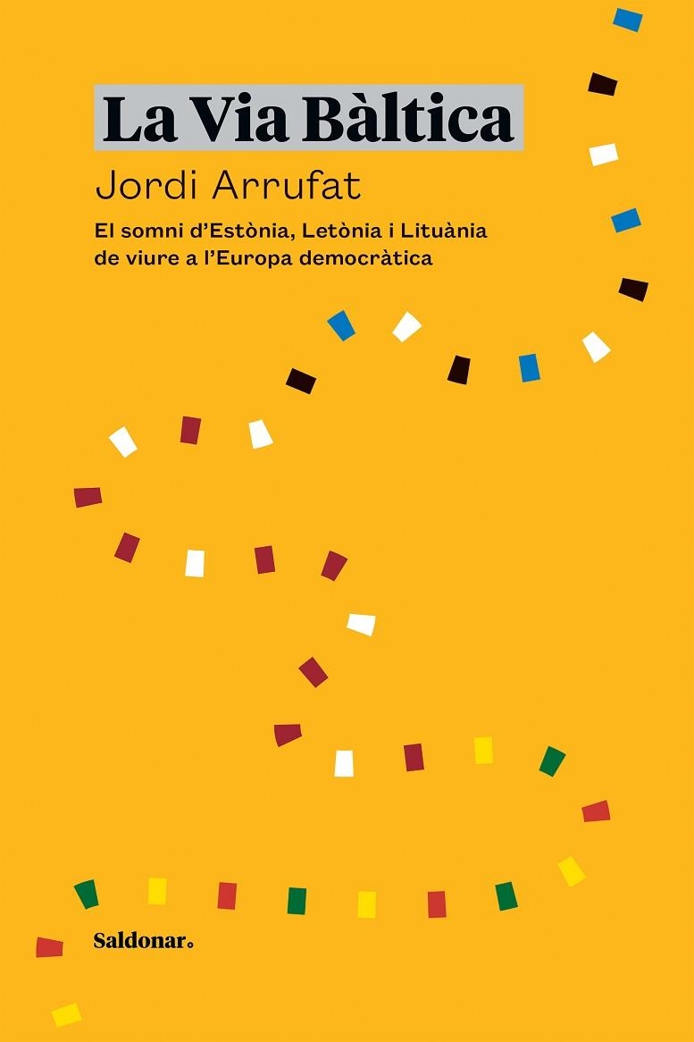 LA VIA BÀLTICA | 9788417611934 | ARRUFAT, JORDI | Llibreria Online de Vilafranca del Penedès | Comprar llibres en català