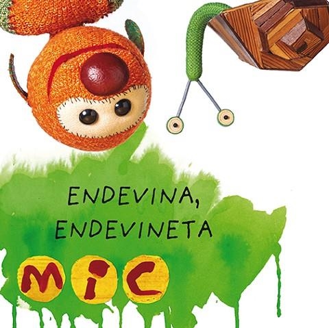 MIC ENDEVINA ENDEVINETA 4 | 9788424672591 | GIMÓ, LAIA/MESEGUER, MAICA/TRIAS, MANEL | Llibreria Online de Vilafranca del Penedès | Comprar llibres en català