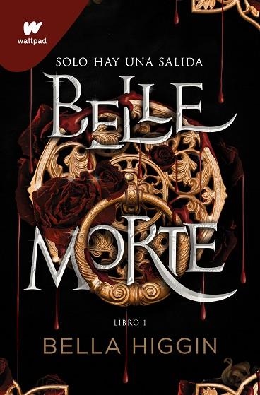 BELLE MORTE | 9788419085603 | HIGGIN, BELLA | Llibreria Online de Vilafranca del Penedès | Comprar llibres en català