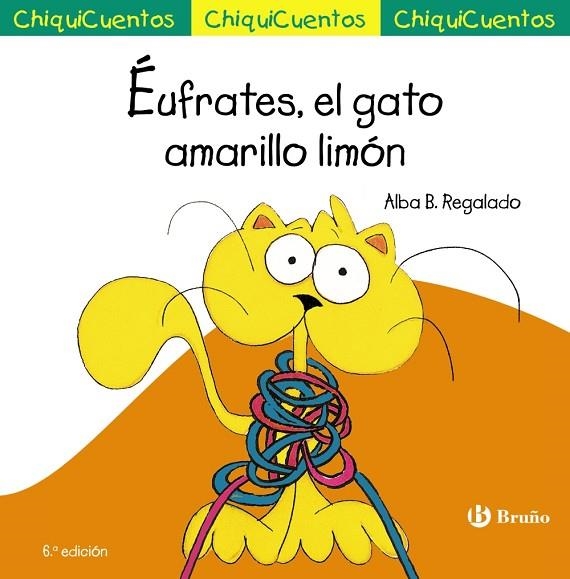 CHIQUICUENTO 22 ÉUFRATES EL GATO AMARILLO LIMÓN | 9788469667866 | BARTOLOMÉ REGALADO, ALBA | Llibreria Online de Vilafranca del Penedès | Comprar llibres en català