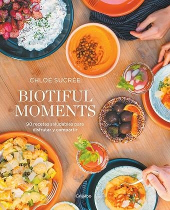 BIOTIFUL MOMENTS | 9788418055522 | SUCRÉE, CHLOÉ | Llibreria Online de Vilafranca del Penedès | Comprar llibres en català