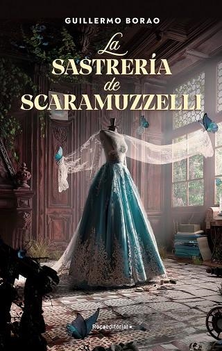 LA SASTRERÍA DE SCARAMUZZELLI | 9788418870354 | BORAO, GUILLERMO | Llibreria Online de Vilafranca del Penedès | Comprar llibres en català