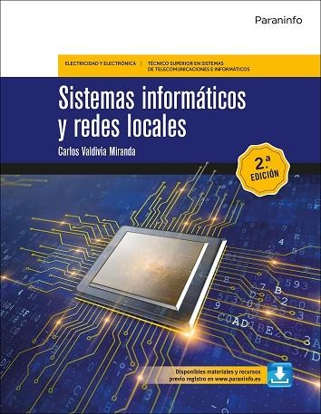 SISTEMAS INFORMÁTICOS Y REDES LOCALES 2.ª EDICIÓN 2020 | 9788428343091 | VALDIVIA MIRANDA, CARLOS | Llibreria Online de Vilafranca del Penedès | Comprar llibres en català