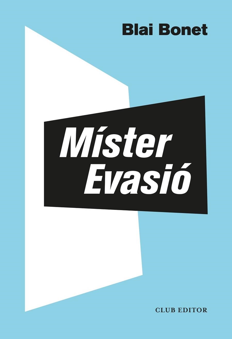 MÍSTER EVASIÓ | 9788473293563 | BONET, BLAI | Llibreria L'Odissea - Libreria Online de Vilafranca del Penedès - Comprar libros