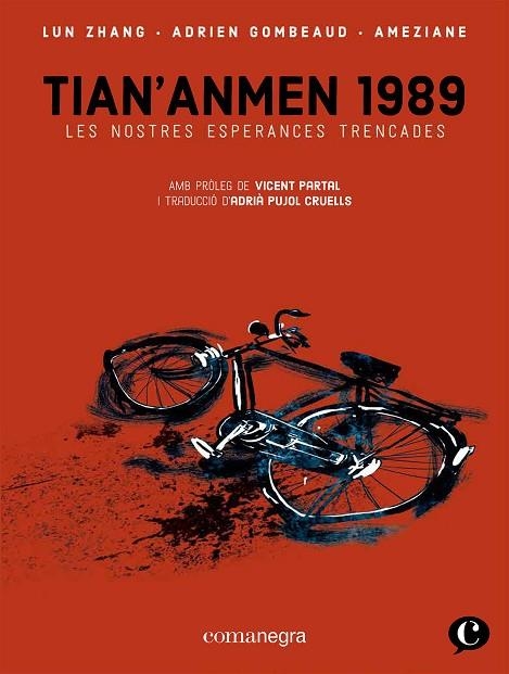 TIAN ANMEN 1989 | 9788418857409 | GOMBEAUD, ADRIEN/ZHANG, LUN/AMÉZIANE | Llibreria Online de Vilafranca del Penedès | Comprar llibres en català