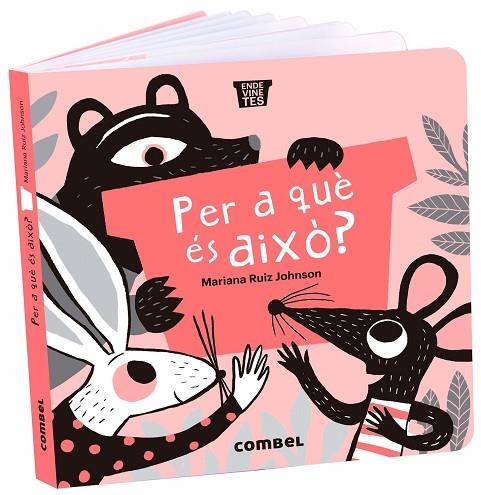 PER A QUÈ ÉS AIXÒ? | 9788491018377 | RUIZ JOHNSON, MARIANA | Llibreria Online de Vilafranca del Penedès | Comprar llibres en català