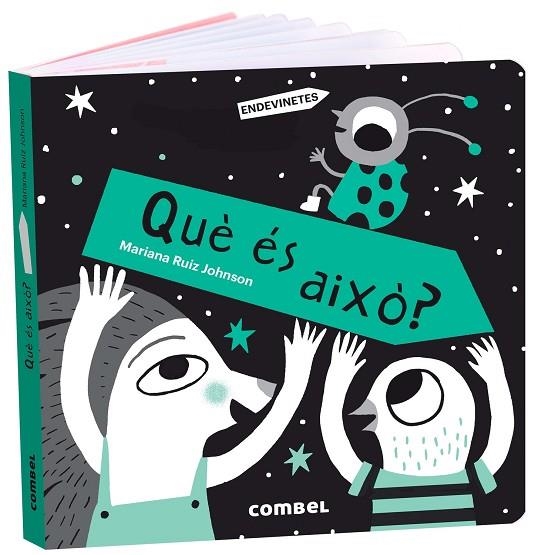 QUÈ ÉS AIXÒ | 9788491018391 | RUIZ JOHNSON, MARIANA | Llibreria Online de Vilafranca del Penedès | Comprar llibres en català