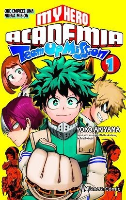 MY HERO ACADEMIA TEAM UP MISSION N 01 | 9788491747338 | HORIKOSHI, KOHEI | Llibreria Online de Vilafranca del Penedès | Comprar llibres en català