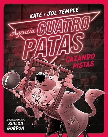 AGENCIA CUATRO PATAS 2 CAZANDO PISTAS | 9788408260356 | TEMPLE, JOL/TEMPLE, KATE | Llibreria Online de Vilafranca del Penedès | Comprar llibres en català