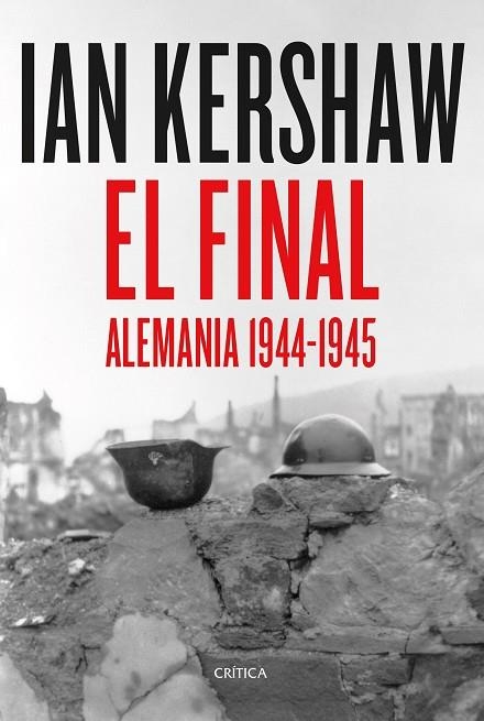 EL FINAL | 9788491994442 | KERSHAW, IAN | Llibreria Online de Vilafranca del Penedès | Comprar llibres en català