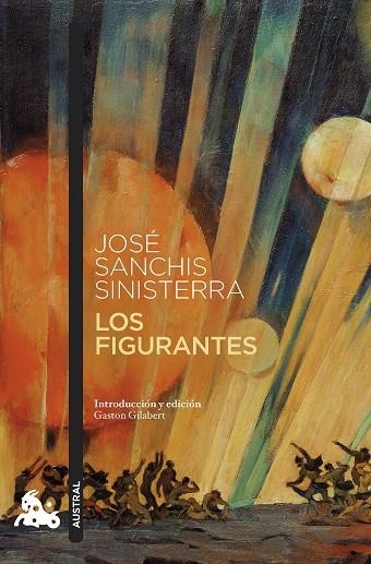 LOS FIGURANTES | 9788408261742 | SANCHIS SINISTERRA, JOSÉ | Llibreria L'Odissea - Libreria Online de Vilafranca del Penedès - Comprar libros