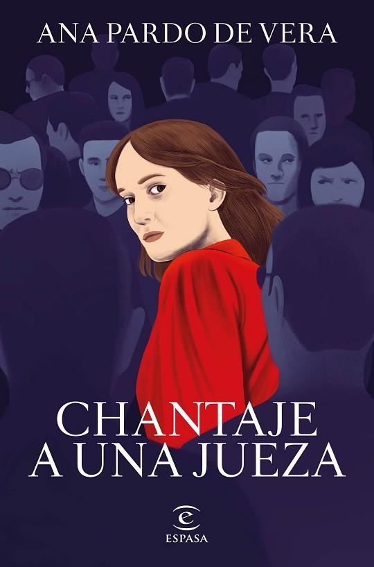 CHANTAJE A UNA JUEZA | 9788467066661 | PARDO DE VERA, ANA | Llibreria Online de Vilafranca del Penedès | Comprar llibres en català