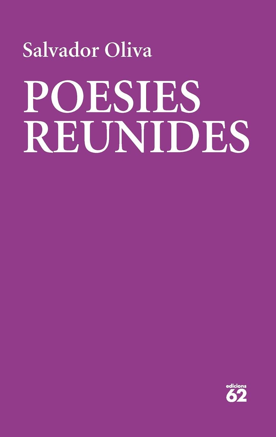 POESIES REUNIDES | 9788429780475 | OLIVA LLINÀS, SALVADOR | Llibreria Online de Vilafranca del Penedès | Comprar llibres en català