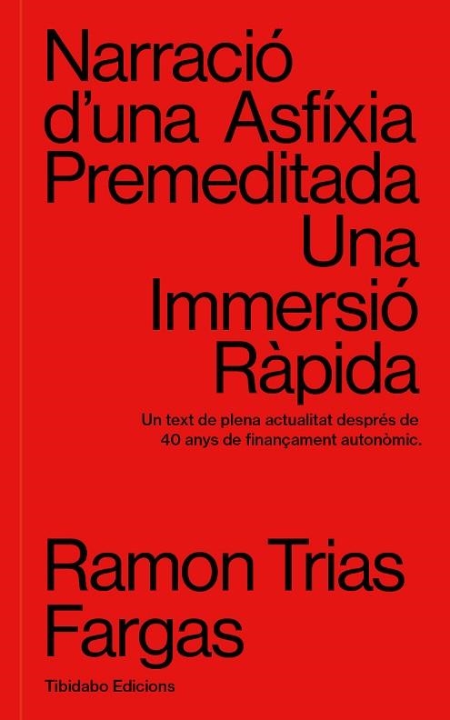 NARRACIÓ D'UNA ASFÍXIA PREMEDITADA | 9788413479798 | TRIAS FARGAS, RAMON | Llibreria Online de Vilafranca del Penedès | Comprar llibres en català