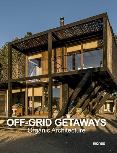 OFF-GRID GETAWAYS ORGANIC ARCHITECTURE | 9788417557515 | Llibreria Online de Vilafranca del Penedès | Comprar llibres en català