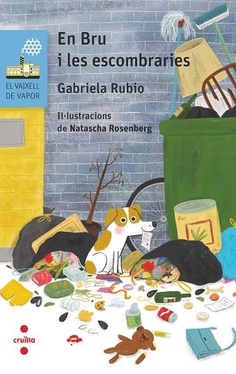 EN BRU I LES ESCOMBRARIES | 9788466153744 | RUBIO MÁRQUEZ, GABRIELA | Llibreria Online de Vilafranca del Penedès | Comprar llibres en català