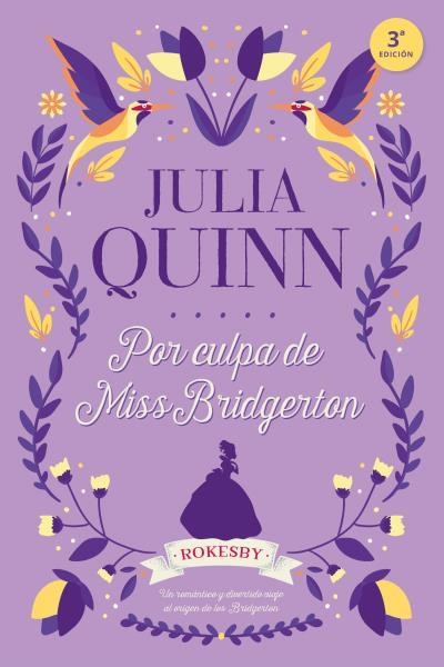 POR CULPA DE MISS BRIDGERTON | 9788416327775 | QUINN, JULIA | Llibreria Online de Vilafranca del Penedès | Comprar llibres en català