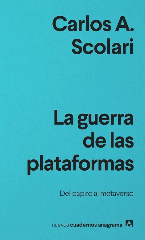 LA GUERRA DE LAS PLATAFORMAS | 9788433916686 | SCOLARI, CARLOS A. | Llibreria Online de Vilafranca del Penedès | Comprar llibres en català