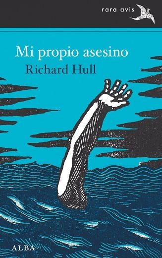 MI PROPIO ASESINO | 9788490659045 | HULL, RICHARD | Llibreria Online de Vilafranca del Penedès | Comprar llibres en català