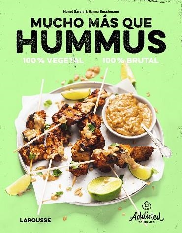 MUCHO MÁS QUE HUMMUS 100 VEGETAL | 9788419250469 | GARCIA, MANEL/BUSCHMANN, HANNA | Llibreria Online de Vilafranca del Penedès | Comprar llibres en català