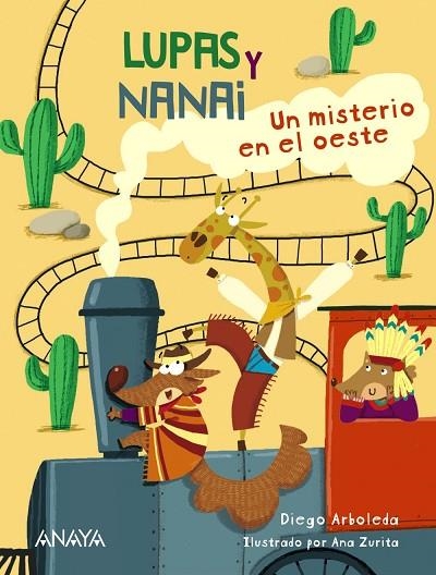 LUPAS Y NANAI UN MISTERIO EN EL OESTE | 9788469890813 | ARBOLEDA, DIEGO | Llibreria Online de Vilafranca del Penedès | Comprar llibres en català