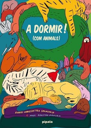 A DORMIR COM ANIMALS | 9788419208347 | ANNESDATTER, KJERSTI | Llibreria Online de Vilafranca del Penedès | Comprar llibres en català