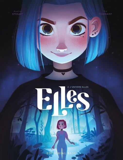 ELLES 2 L'UNIVERS ELLES | 9788419007353 | TOUSSAINT, KID | Llibreria L'Odissea - Libreria Online de Vilafranca del Penedès - Comprar libros