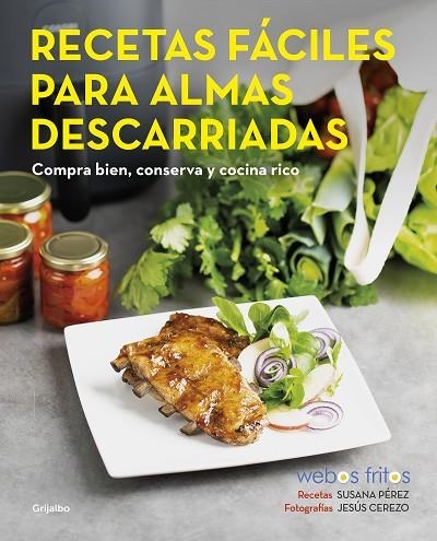 RECETAS FÁCILES PARA ALMAS DESCARRIADAS | 9788418055102 | PÉREZ, SUSANA/CEREZO, JESÚS | Llibreria Online de Vilafranca del Penedès | Comprar llibres en català