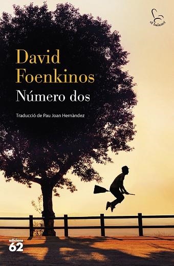 NÚMERO DOS | 9788429780482 | FOENKINOS, DAVID | Llibreria Online de Vilafranca del Penedès | Comprar llibres en català