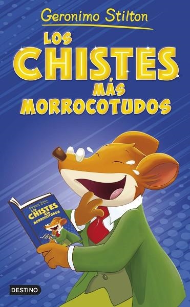 LOS CHISTES MÁS MORROCOTUDOS | 9788408262633 | STILTON, GERONIMO | Llibreria Online de Vilafranca del Penedès | Comprar llibres en català