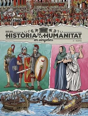 HISTÒRIA DE LA HUMANITAT EN VINYETES VOL 4 ROMA | 9788419380982 | VV. AA | Llibreria Online de Vilafranca del Penedès | Comprar llibres en català