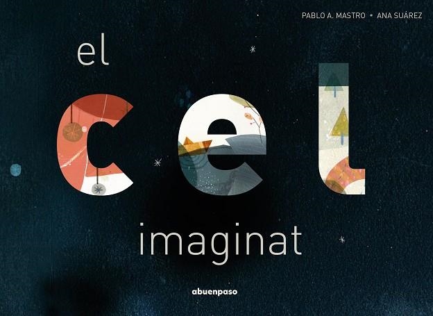 EL CEL IMAGINAT | 9788417555849 | ALONSO MASTRO, PABLO | Llibreria Online de Vilafranca del Penedès | Comprar llibres en català