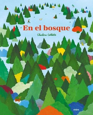 EN EL BOSQUE | 9788417165680 | COLLETTE, CHARLINE | Llibreria Online de Vilafranca del Penedès | Comprar llibres en català