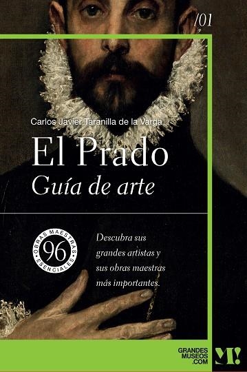 MUSEO DEL PRADO GUÍA DE ARTE | 9788418943362 | TARANILLA DE LA VARGA, CARLOS JAVIER | Llibreria Online de Vilafranca del Penedès | Comprar llibres en català