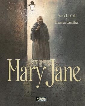 MARY JANE | 9788467956801 | FRANK LE GALL | Llibreria Online de Vilafranca del Penedès | Comprar llibres en català