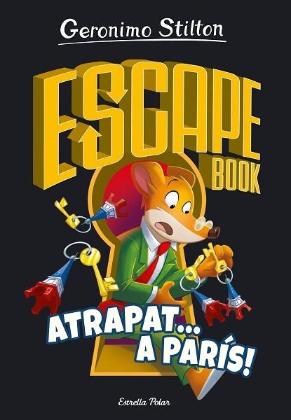 ESCAPE BOOK 3 ATRAPAT A PARÍS | 9788413893563 | STILTON, GERONIMO | Llibreria Online de Vilafranca del Penedès | Comprar llibres en català